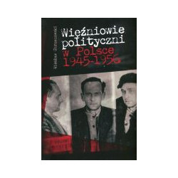 Więźniowie polityczni w Polsce 1945-1956