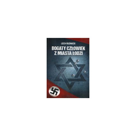 Bogaty człowiek z miasta Łodzi
