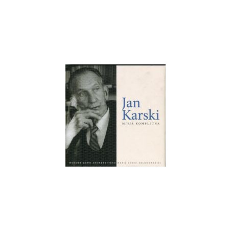 Jan Karski Misja kompletna
