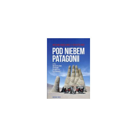 Pod niebem Patagonii