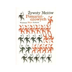 Żywoty Mężów Pomarańczowych