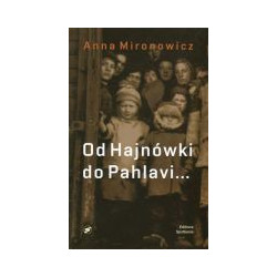 Od Hajnówki do Pahlavi...