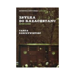 Zsyłka do Kazachstanu 1940-1946