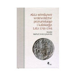 Akta sejmikowe województw poznańskiego i kaliskiego lata 1733-1763