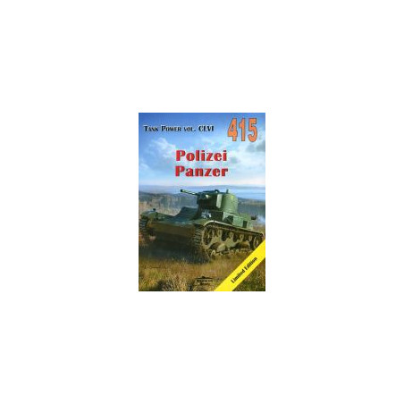 415 Polizei Panzer Tank Power vol. CLVI