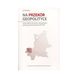 Na przekór geopolityce