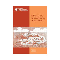 Wygnańcy, buntownicy, uciekinierzy