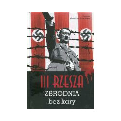 III Rzesza Zbrodnia bez kary