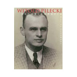 Witold Pilecki Fotobiografia