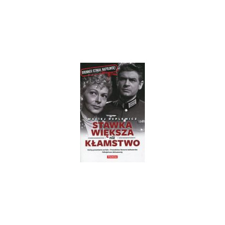 Stawka większa niż kłamstwo