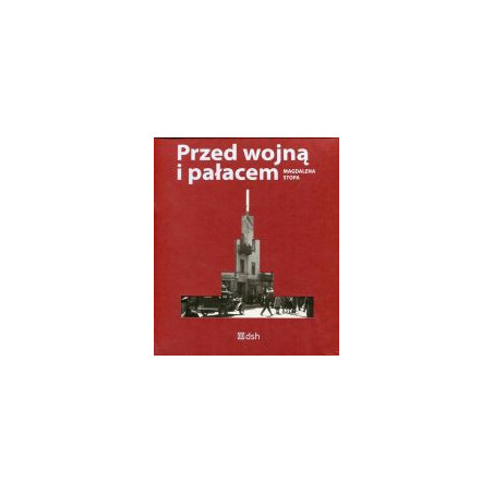 Przed wojną i pałacem