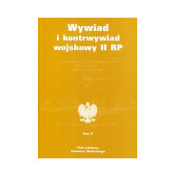 Wywiad i kontrwywiad wojskowy II RP t.5