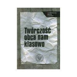 Twórczość obca nam klasowo