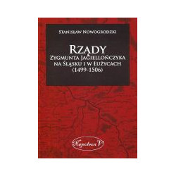Rządy Zygmunta Jagiellończyka na Śląsku i w Łużycach (1499-1506)