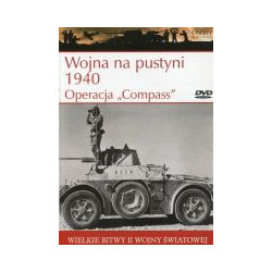 Wojna na pustyni 1940 Operacja Compass