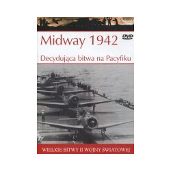 Midway 1942 Decydująca bitwa na Pacyfiku
