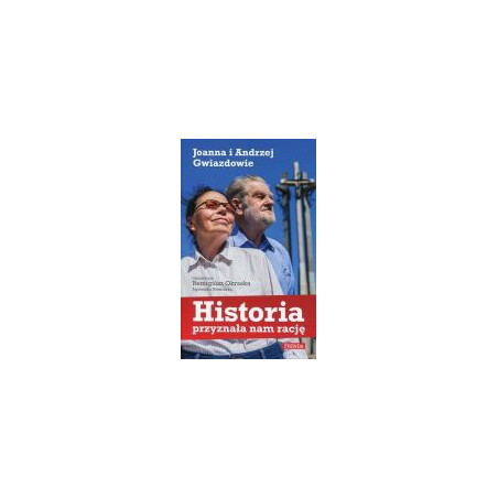 Historia przyznała nam rację