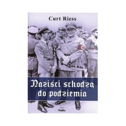 Naziści schodzą do podziemia