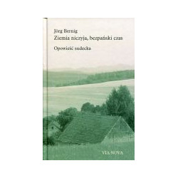 Ziemia niczyja, bezpański czas