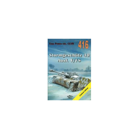 416 Sturmgeschutz 40 Sd KFZ 142/1 Ausf. F/F8 Tank Power vol. CLVII