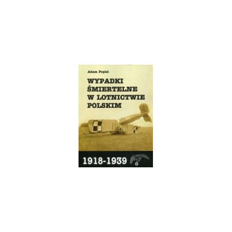 Wypadki śmiertelne w lotnictwie polskim 1918-1939