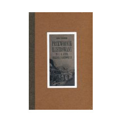 Przewodnik ilustrowany po C.K. Austr. kolejach państwowych