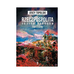 Rzeczpospolita Obojga Narodów 1501-1795