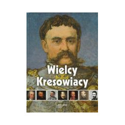 Wielcy Kresowiacy