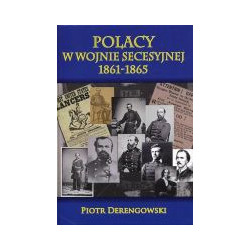 Polacy w wojnie secesyjnej 1861-1865