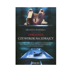Zbrodnia czy wyrok na zdrajcy