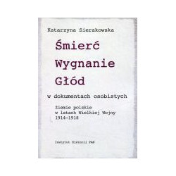 Śmierć Wygnanie Głód w dokumentach osobistych