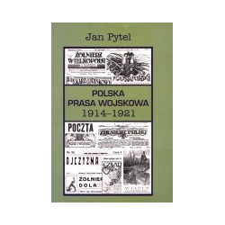 Polska prasa wojskowa 1914-1921