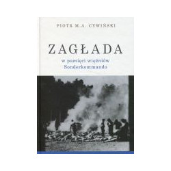 Zagłada w pamięci więźniów Sonderkommando