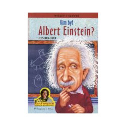 Kim był Albert Einstein?