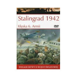 Stalingrad 1942 Klęska 6. Armii