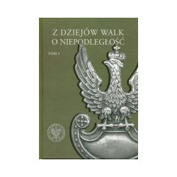 Z dziejów walk o niepodległość tom 3