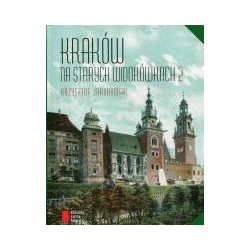 Kraków na starych widokówkach 2