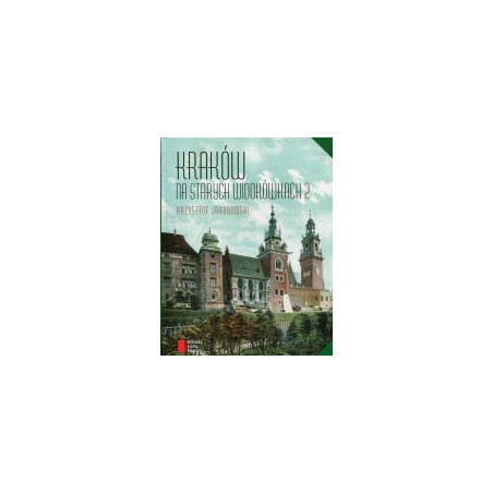 Kraków na starych widokówkach 2