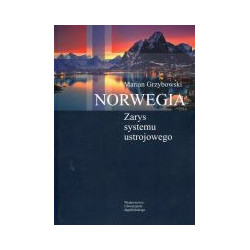 Norwegia Zarys systemu ustrojowego