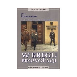 W kręgu prowokacji
