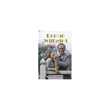 Roman Wilhelmi Biografia