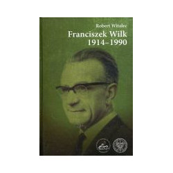 Franciszek Wilk 1914-1990