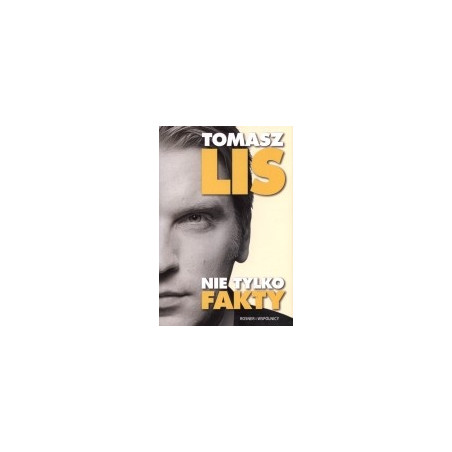Nie tylko fakty