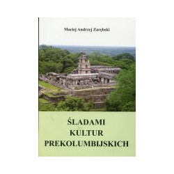 Śladami kultur prekolumbijskich