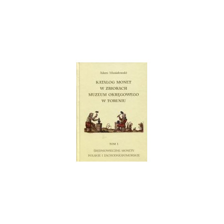 Katalog monet w zbiorach Muzeum Okręgowego w Toruniu