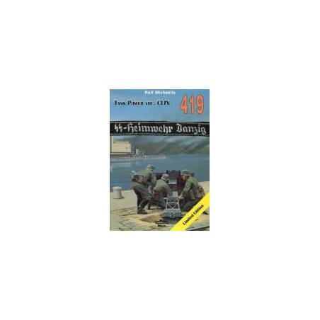 419 SS-Heimwehr Danzig Tank Power vol. CLIX
