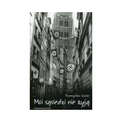 Moi sąsiedzi nie żyją