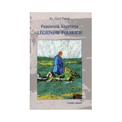 Pamiętnik Kapelana Legionów Polskich