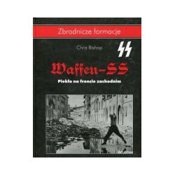 Waffen SS Piekło na froncie zachodnim
