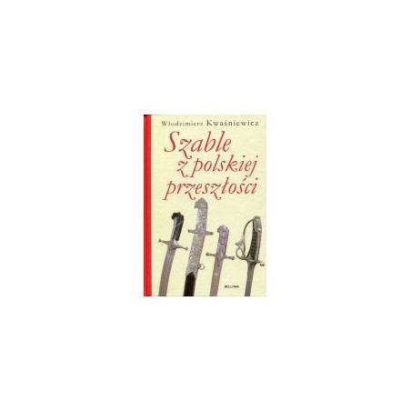Szable z polskiej przeszłości